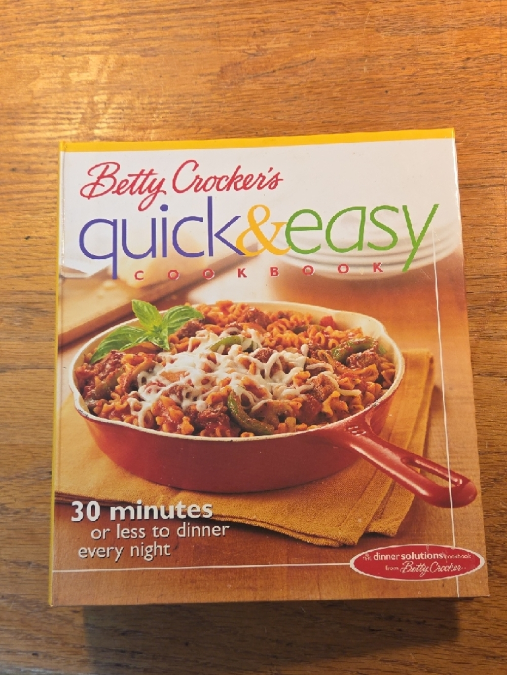 Betty Crocker's Quick & Easy Cookbook